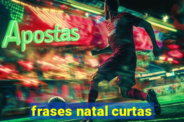 frases natal curtas